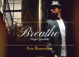 Saxophonist Kris Brownlee Returns With A New Collection Of Originals