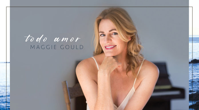 Maggie Gould Sings Jazz On “Todo Amor” Ft. Award Winning Vocalist Nanny Assis