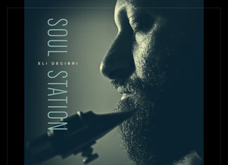 Tenor Saxophonist Eli Degibri Pays Tribute To Hank Mobley’s Iconic Soul Station