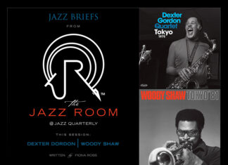 The Jazz Room @ Jazz Quarterly Presents: Jazz Briefs | Dexter Gordon And Woody Shaw | By Fiona Ross