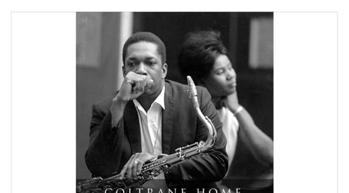 John and Alice Coltrane Home Historic Preservation: Jazz At Lincoln Center …Free!