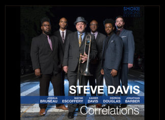 Master Trombonist Steve Davis Debuts His Powerhouse New Sextet on Correlations