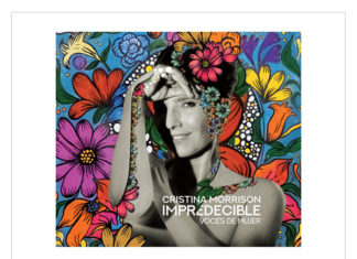 Singer/Actress Cristina Morrison Highly Anticipated New Release Impredecible: Voces De Mujer